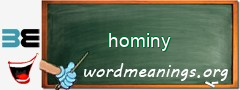 WordMeaning blackboard for hominy